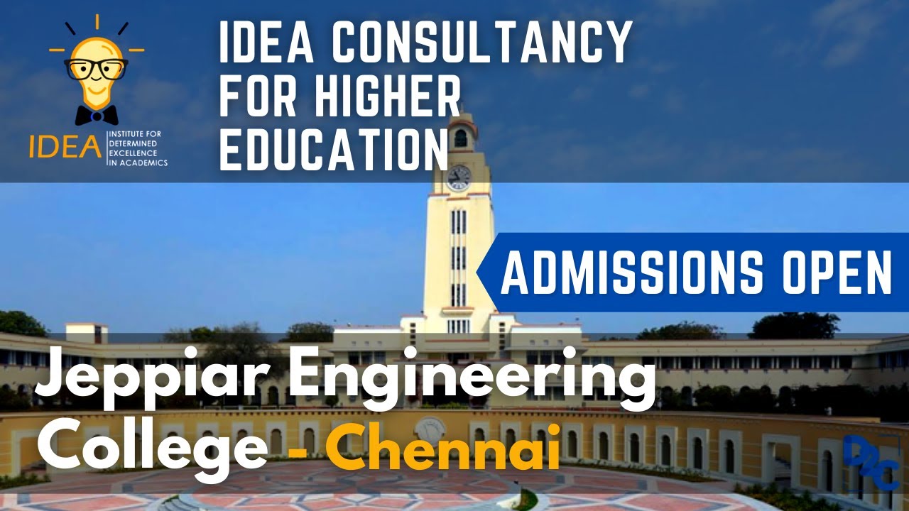 Jeppiar Engineering College | Admissions Open | IDEA Consultancy for Higher Education | Tuticorin