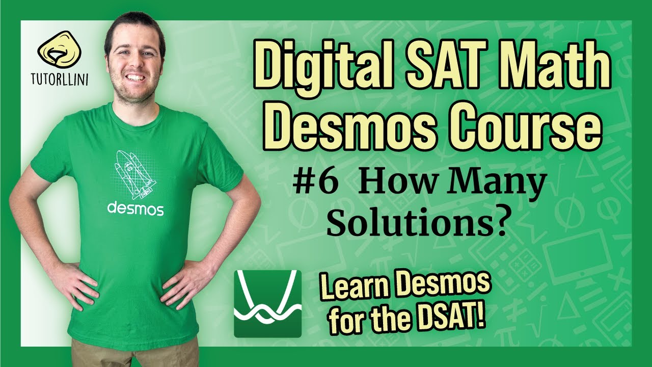 Digital SAT Math - Desmos Урок №6 Сколько решений?