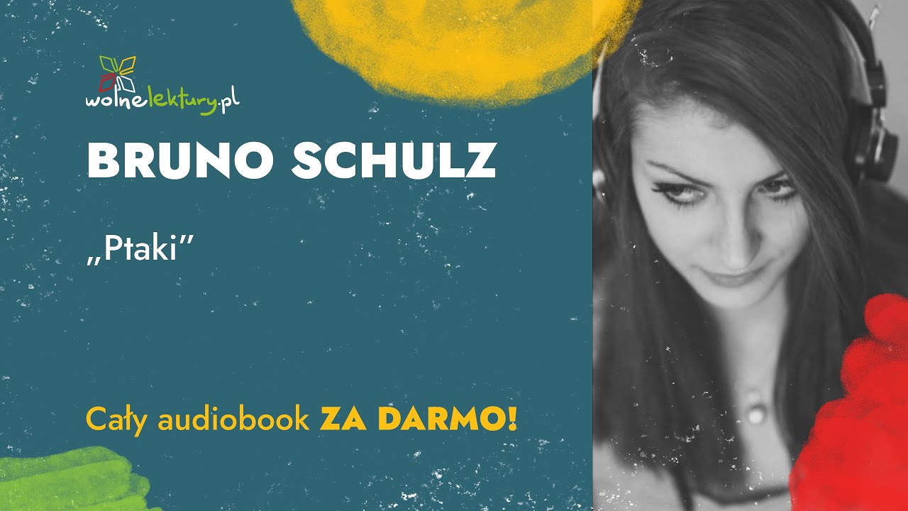 Ptaki – Bruno Schulz – Audiobook | Wolne Lektury