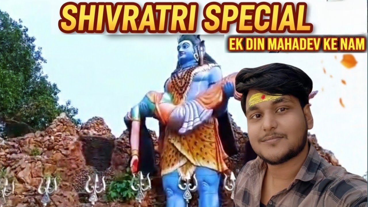 🔱 Shivratri Special: Ek Din Mahadev ke Naam 🔱😍Bhakti ,Mela ,Aur Bachpan ki Yaadein#SunashirNath#vlog