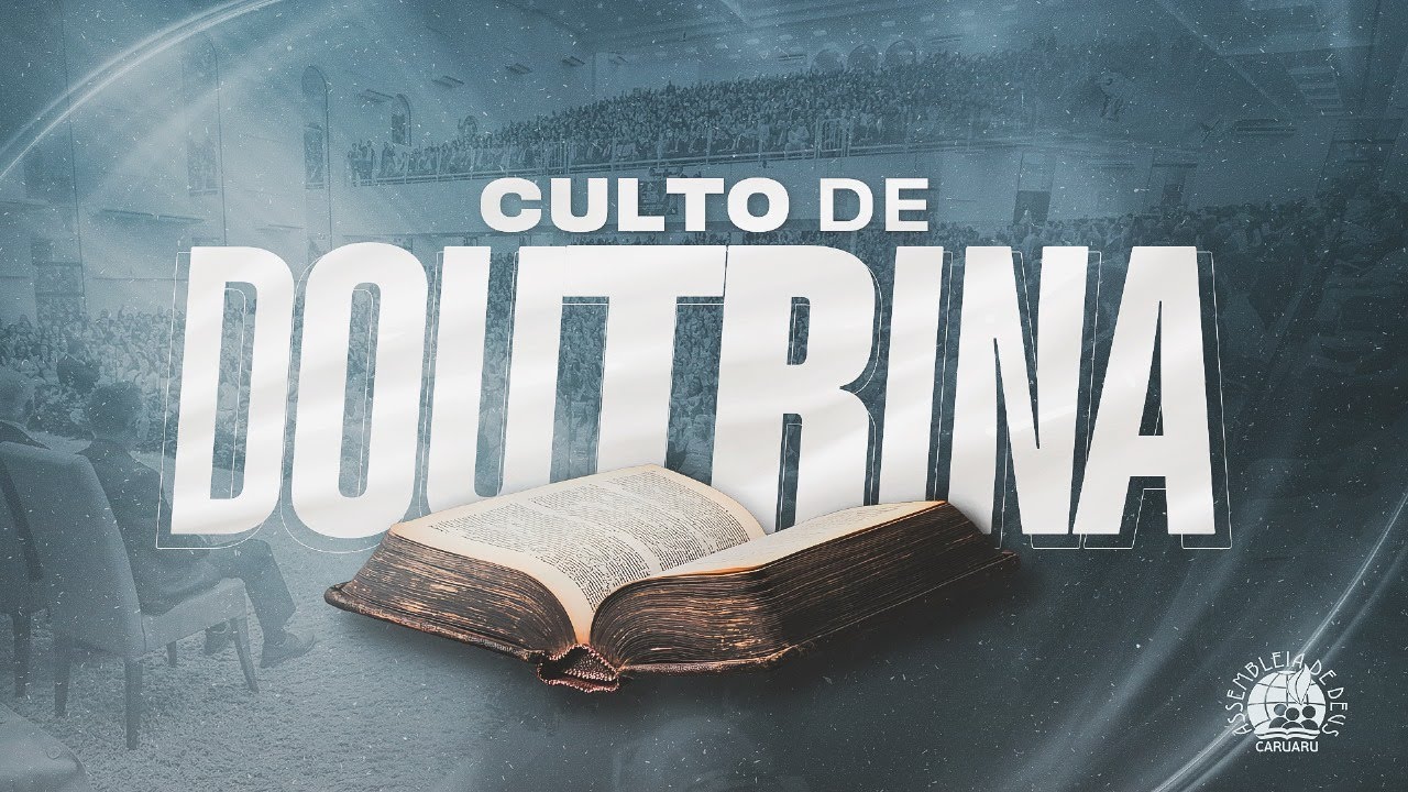 Culto de Doutrina  | 18.07.2025 | IEADPECARUARU