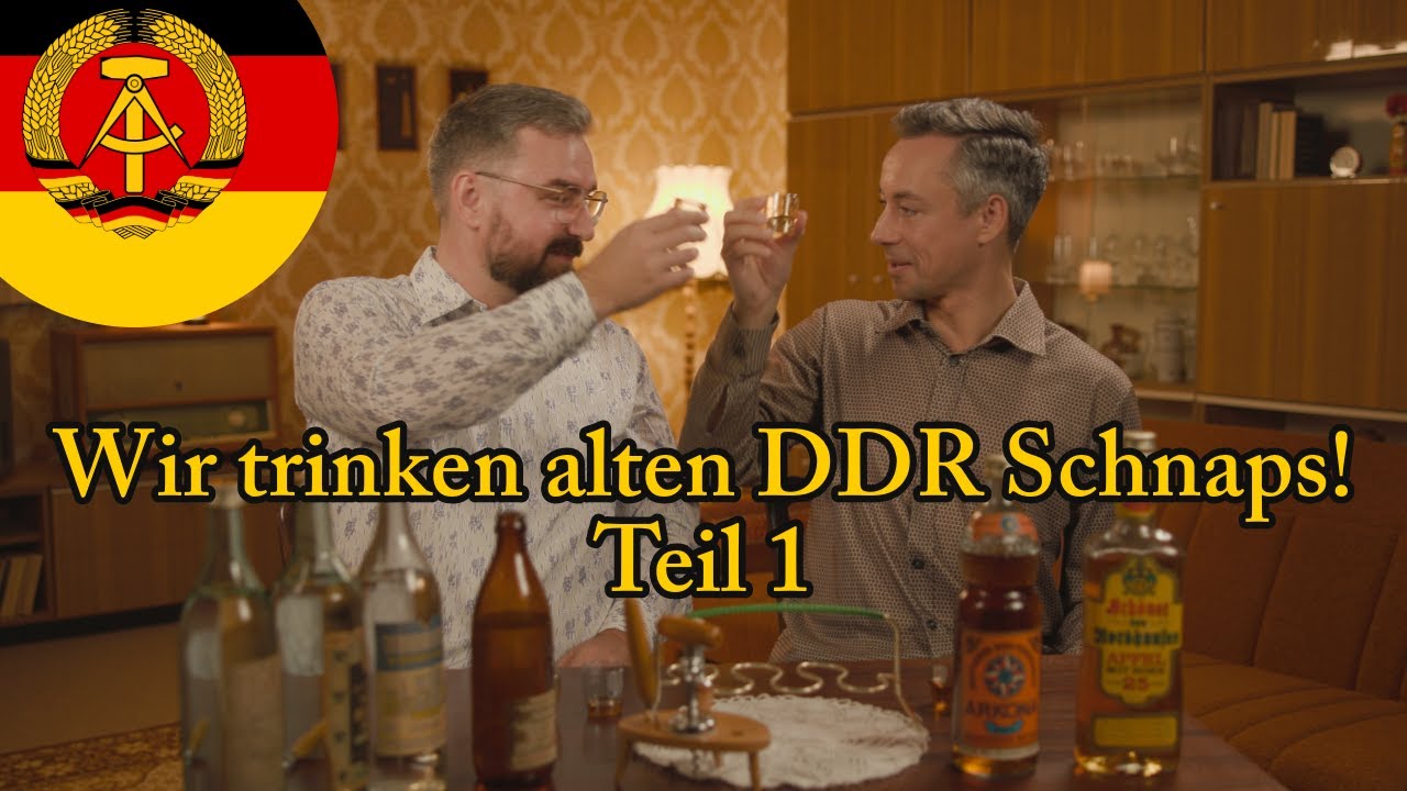 DDR Alkohol - Kumpeltod, Arkona und Schöner von Nordhausen - Teil 1