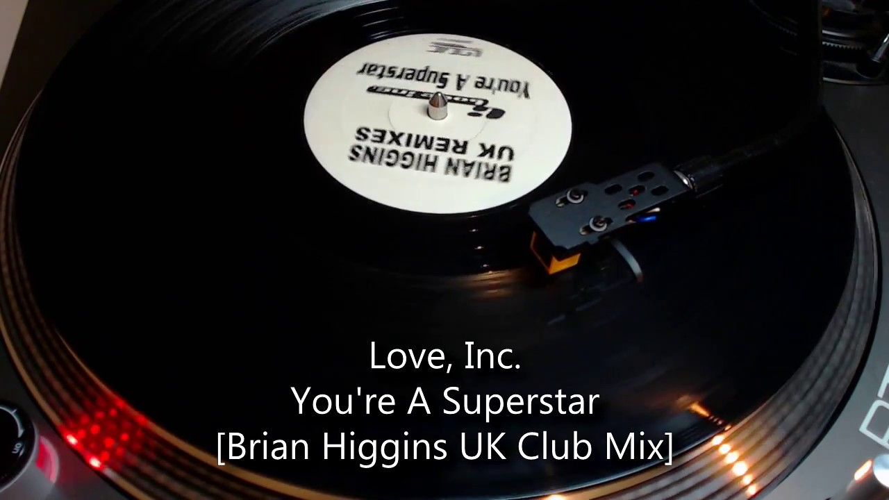 Love, Inc. - You're A Superstar [Brian Higgins UK Club Mix] (1999)