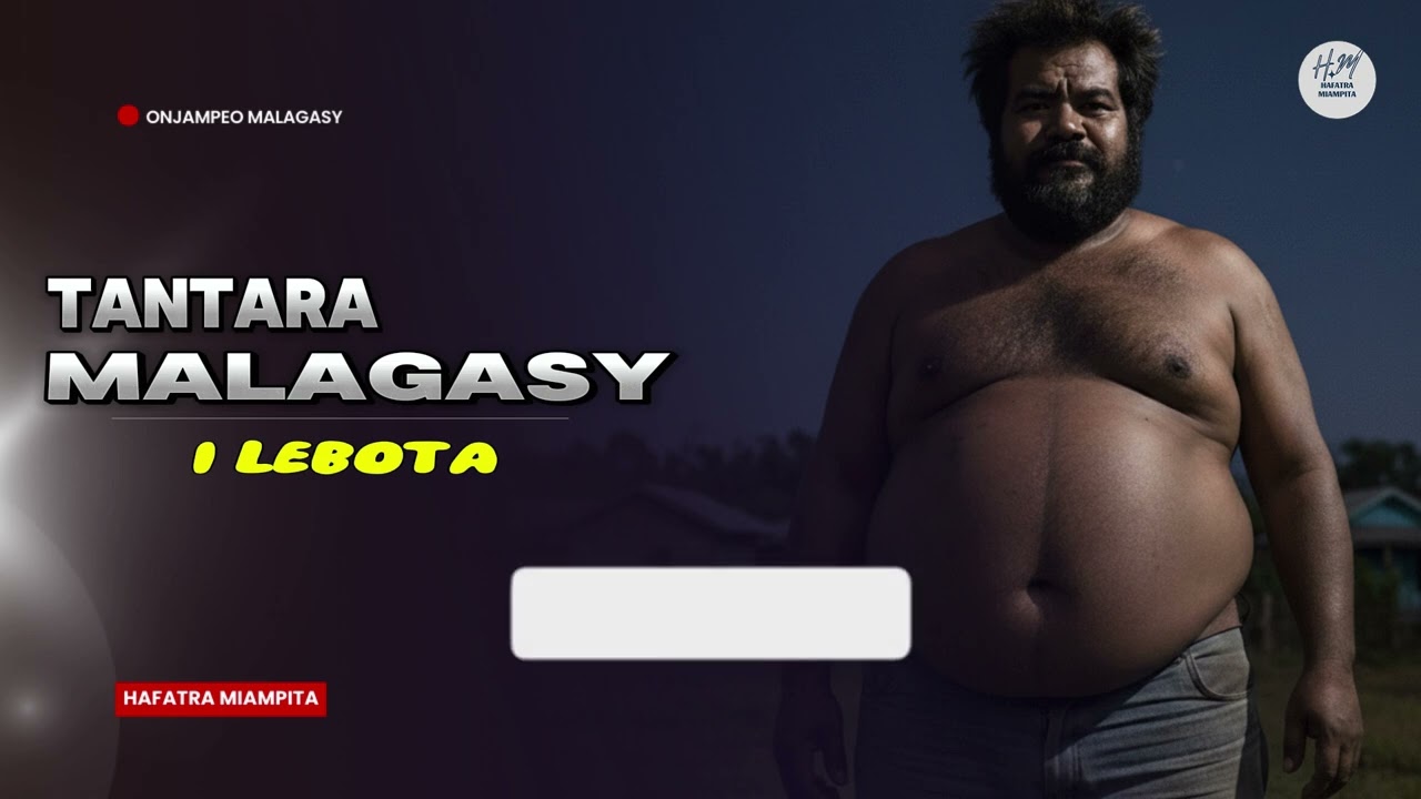 TANTARA MALAGASY - I LEBOTA