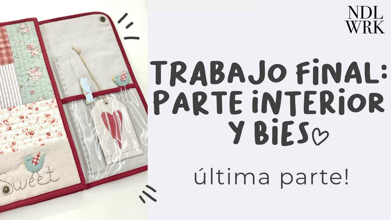 Trabajo Final en la Libreta de Patch y Apliquick *Interior, Bolsillos y Bieses* (PATRONES GRATIS)