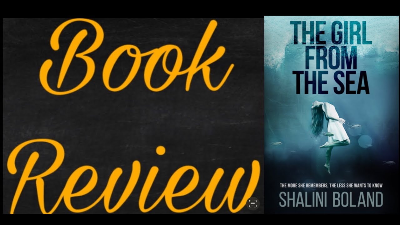 Book Review - The Girl From the Sea #bookreview