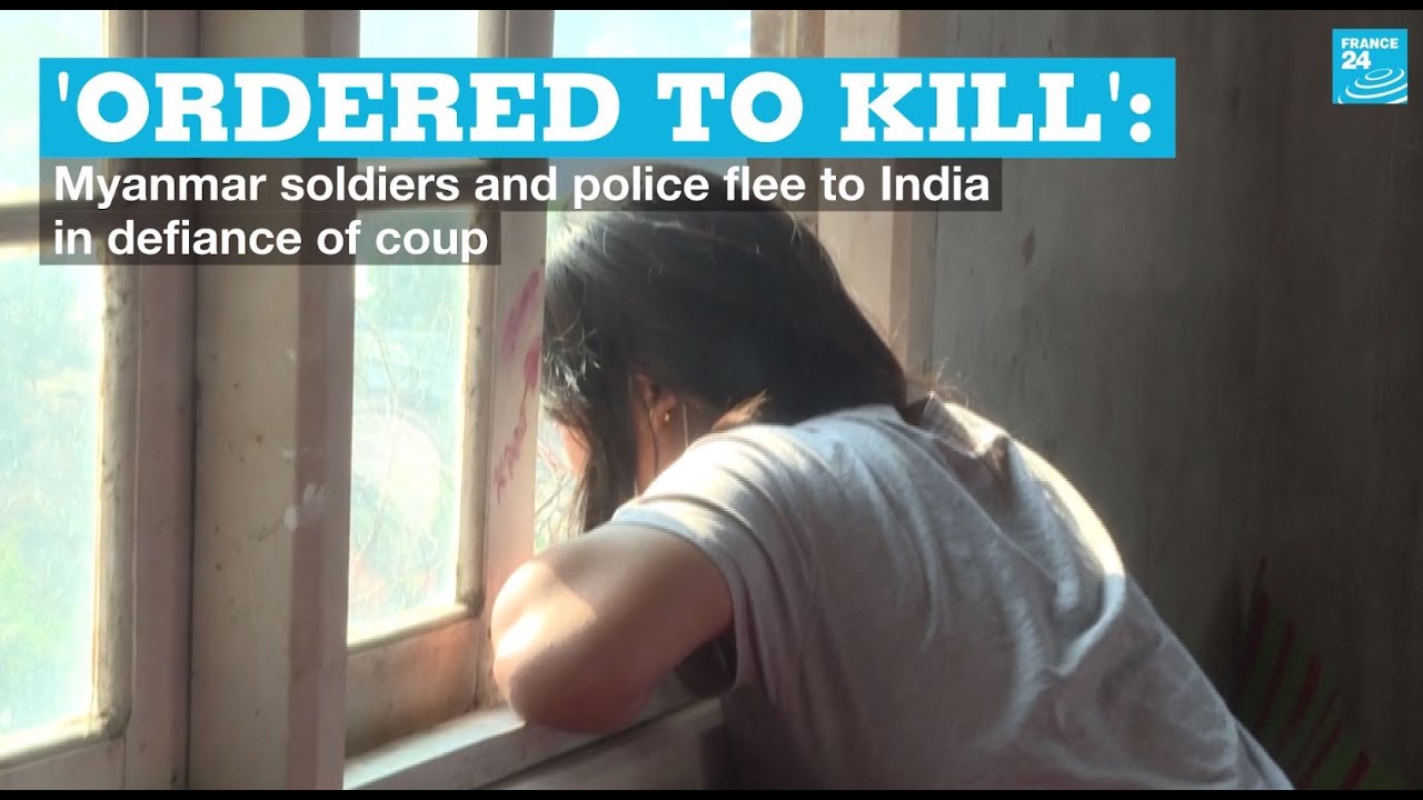 'Ordered to kill': Myanmar soldiers and police flee to India in defiance of coup