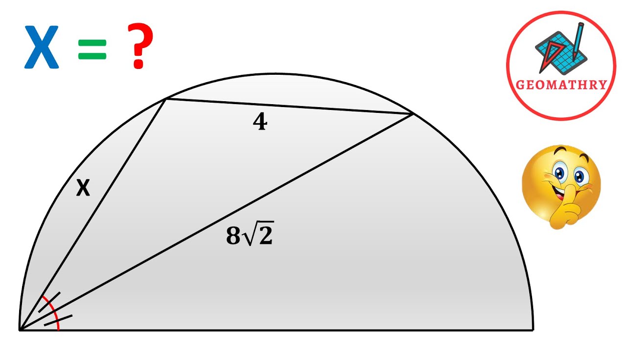 Finding the Length of X in the Semi-Circle | 2 Methods