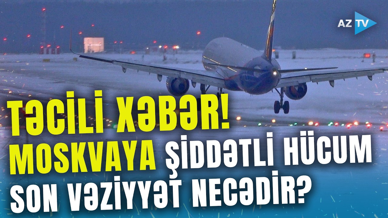Moskvaya UÇUŞLAR DAYANDIRILDI, aeroportlar bağlandı: Ukrayna paytaxta havadan şığıdı – SON VƏZİYYƏT
