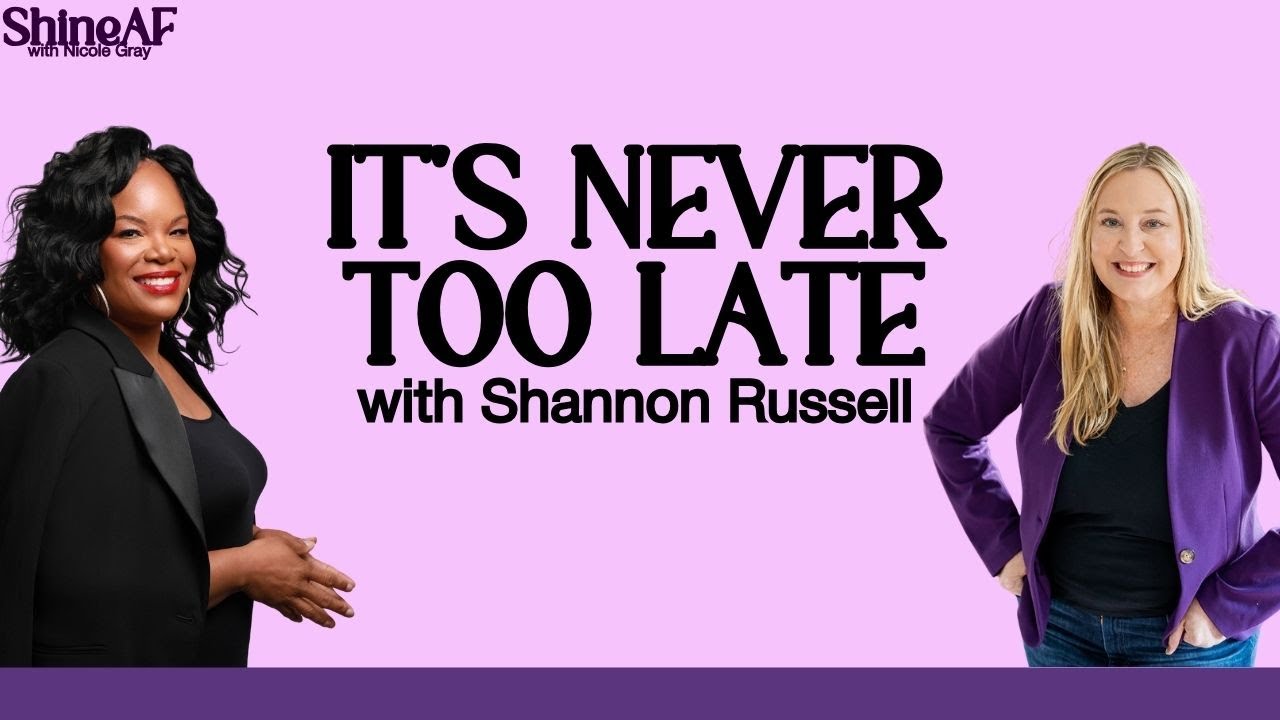 Career Pivot: Why It’s Never Too Late to Start Over | Shannon Russell