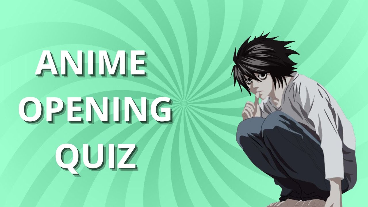 ANIME OPENING QUIZ - 40 OPENINGS (LEGENDARY)