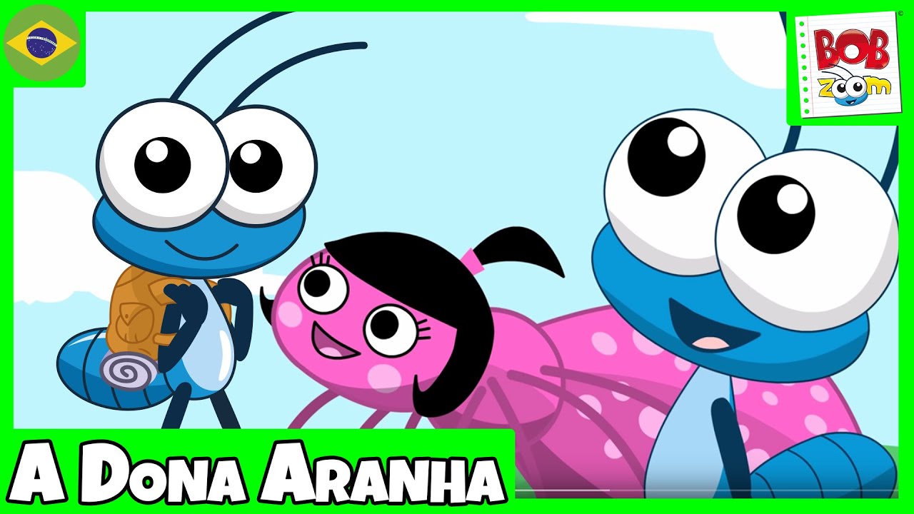 A Dona Aranha - Bob Zoom | Video Infantil Musical Oficial