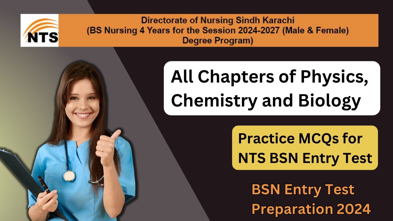Physics , Chemistry and Biology MCQs I BSN Admission Entry Test I NTS BSN test Preparation I DNSK