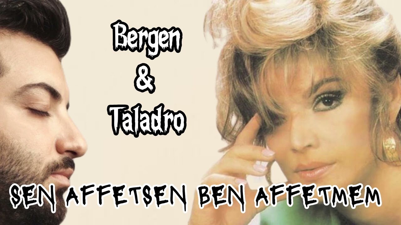 Sen Affetsen Ben Affetmem - Bergen & Taladro (Prod. By SeFu Müzik)