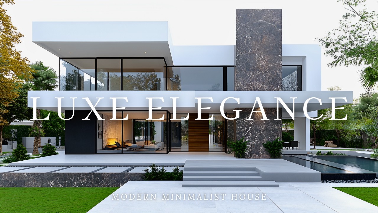 Simplicity Meets Elegance: Luxe Edition of Trends in Modern Minimalist House Design Ideas