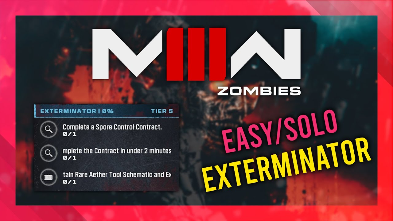 Exterminator (Act 2 Tier 5) | MW3 Zombies GUIDE | Quick/Solo | MWZ Mission Tutorial
