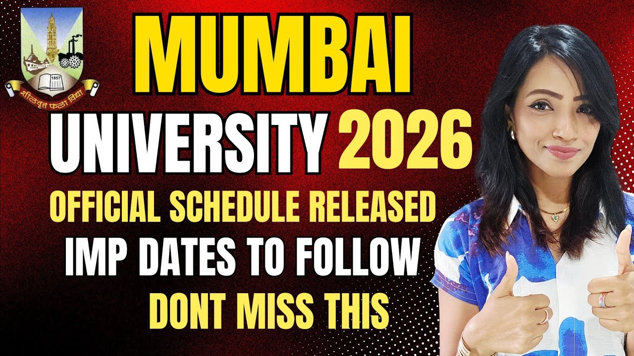 MUMBAI UNIVERSITY OFFICIAL ADMISSION SCHEDULE 2026 | IMPORTANT DATES YOU SHOULD NOT MISS