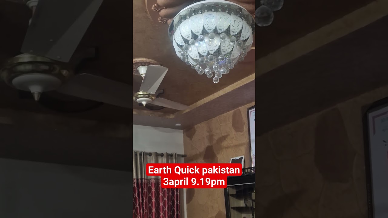 EarthQuick pakistan gujranwala 3april today now 9.19pm#earthquake#breakingnews#pakistan#
