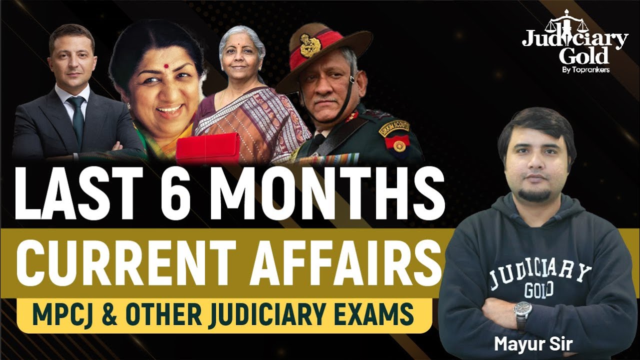 Last 6 Month Current Affairs | MPCJ Judiciary Exams Current Affairs | Judiciary Exam Preparation