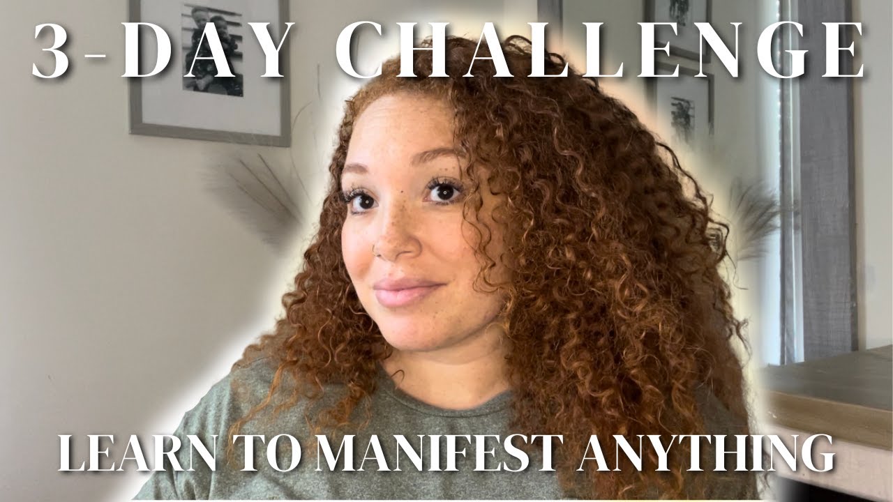 How to Manifest Anything in 3 Days | Free Challenge