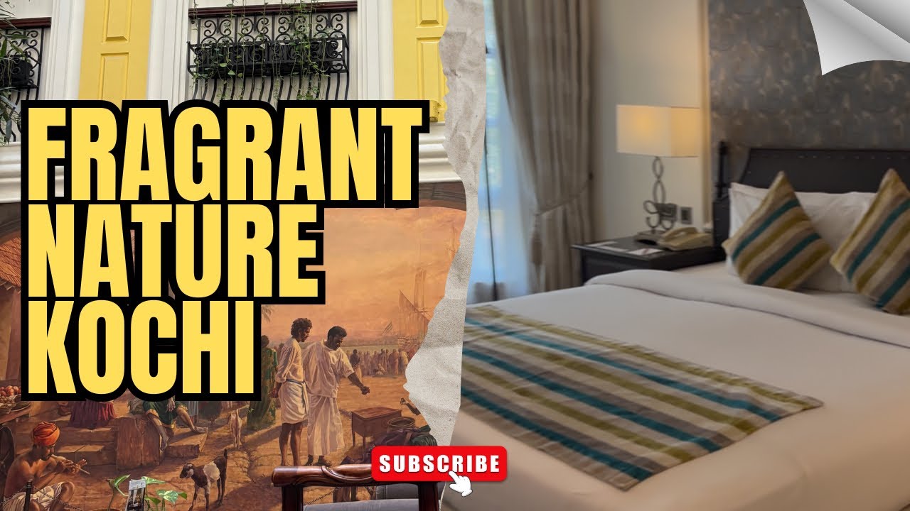 Hotel Fragrant Nature, KOCHI | 1km from FORT KOCHI | TRAVEL VLOG |