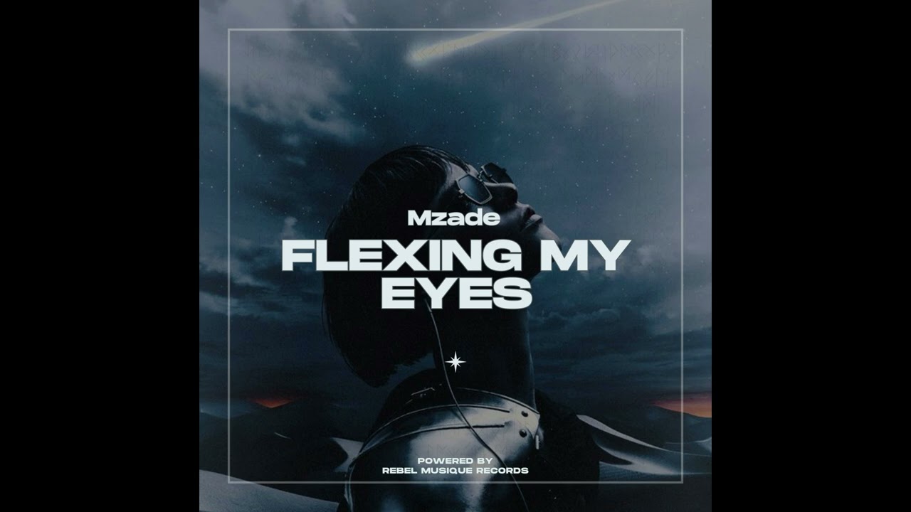 Mzade - Flexing My Eyes (Original Mix)