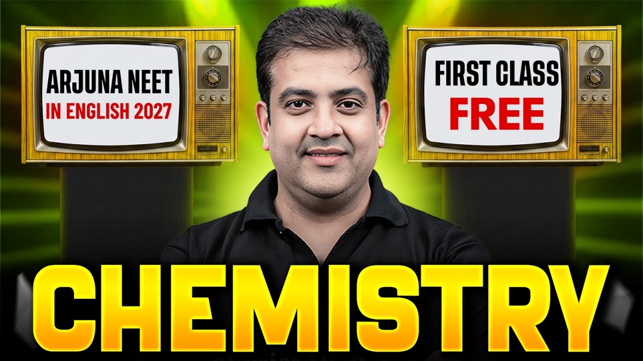 Arjuna NEET in English 2027 First Chemistry Class 🚀 Start Your NEET Journey | Gaurav Singh Arora Sir