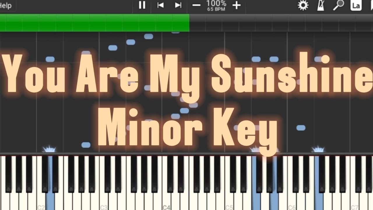 You Are My Sunshine Minor Key