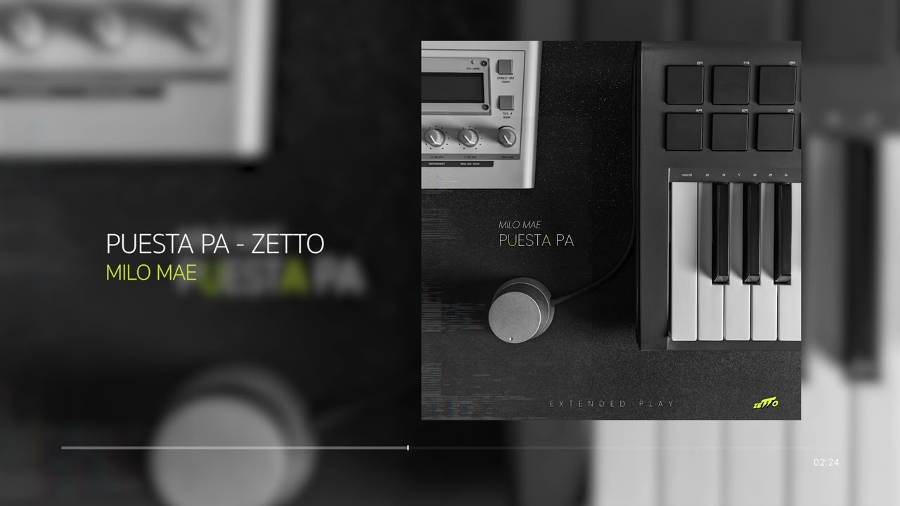 @Zetto.Music. x Milo Mae - Puesta Pa (Visualizer)