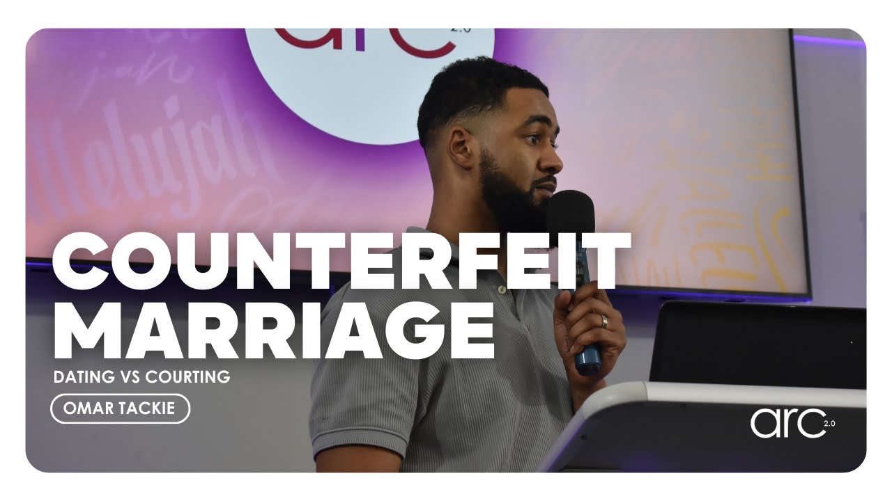 Counterfeit Marriage: Dating vs Courting | Omar Tackie