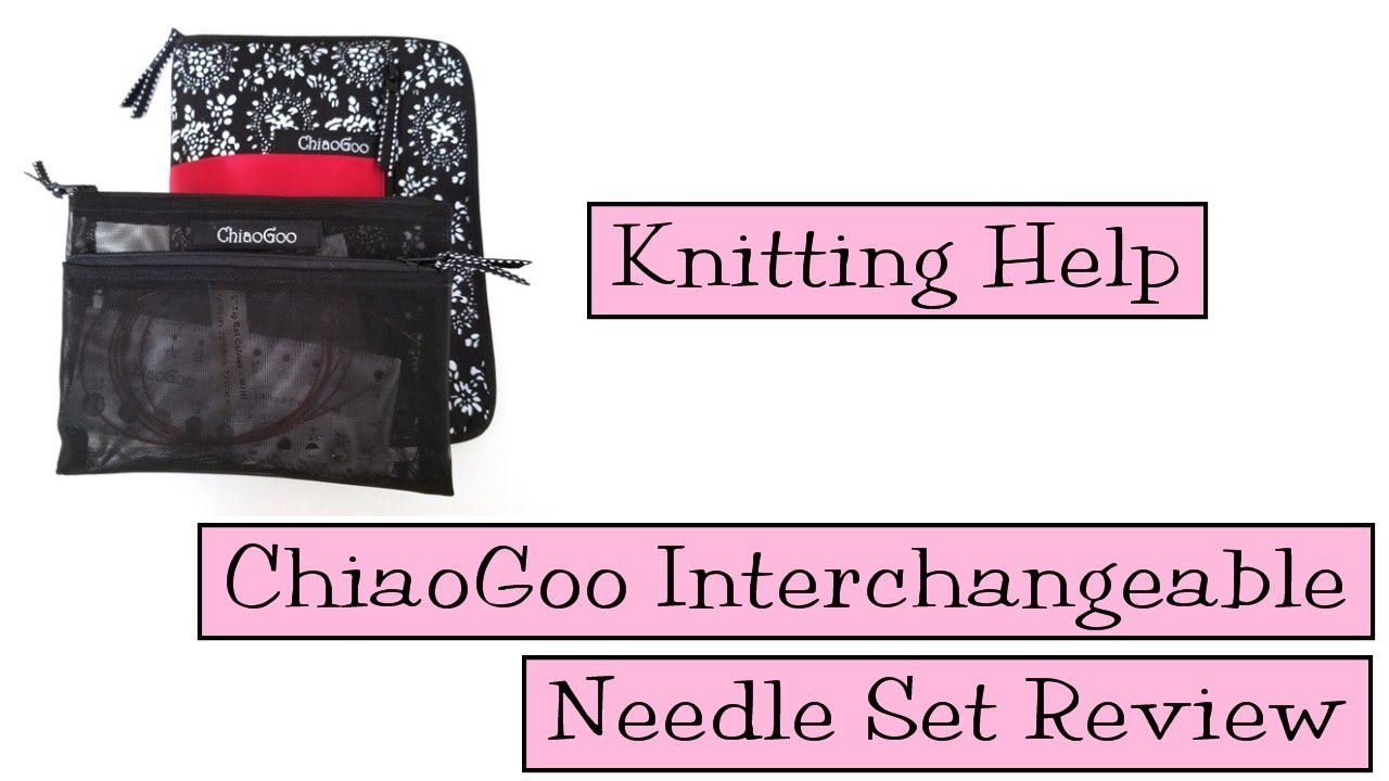 Knitting Help - Chiaogoo Interchangeable Needle Sets Review