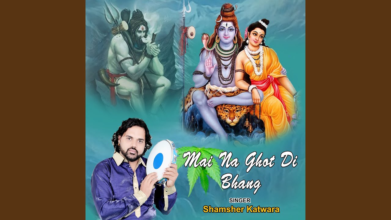 Mai na ghot di bhang