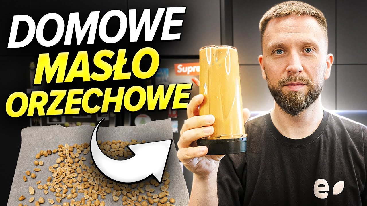 JAK ZROBIĆ MASŁO ORZECHOWE - DOMOWY PRZEPIS | MICHAŁ PELC