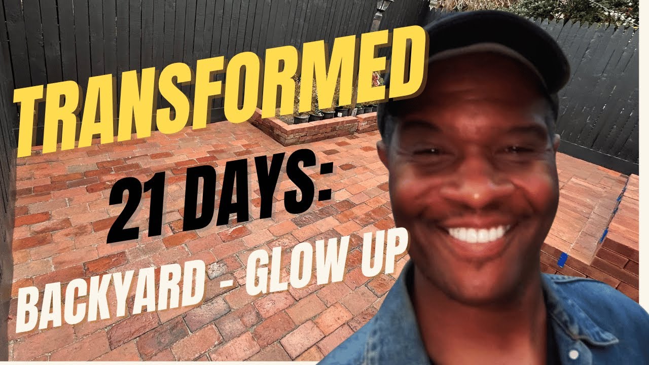 Redesigning the Brick Backyard in Just 21 Days!