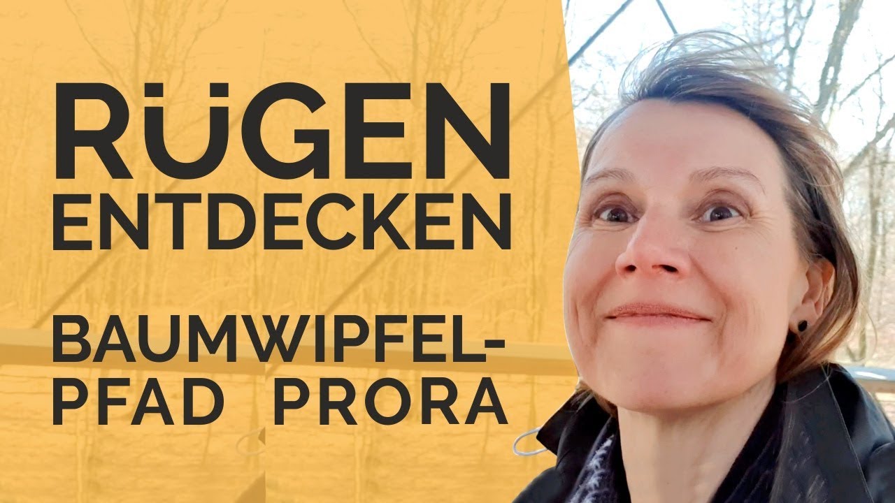 R&uuml;gen anders entdecken - Highlight Baumwipfelpfad Prora