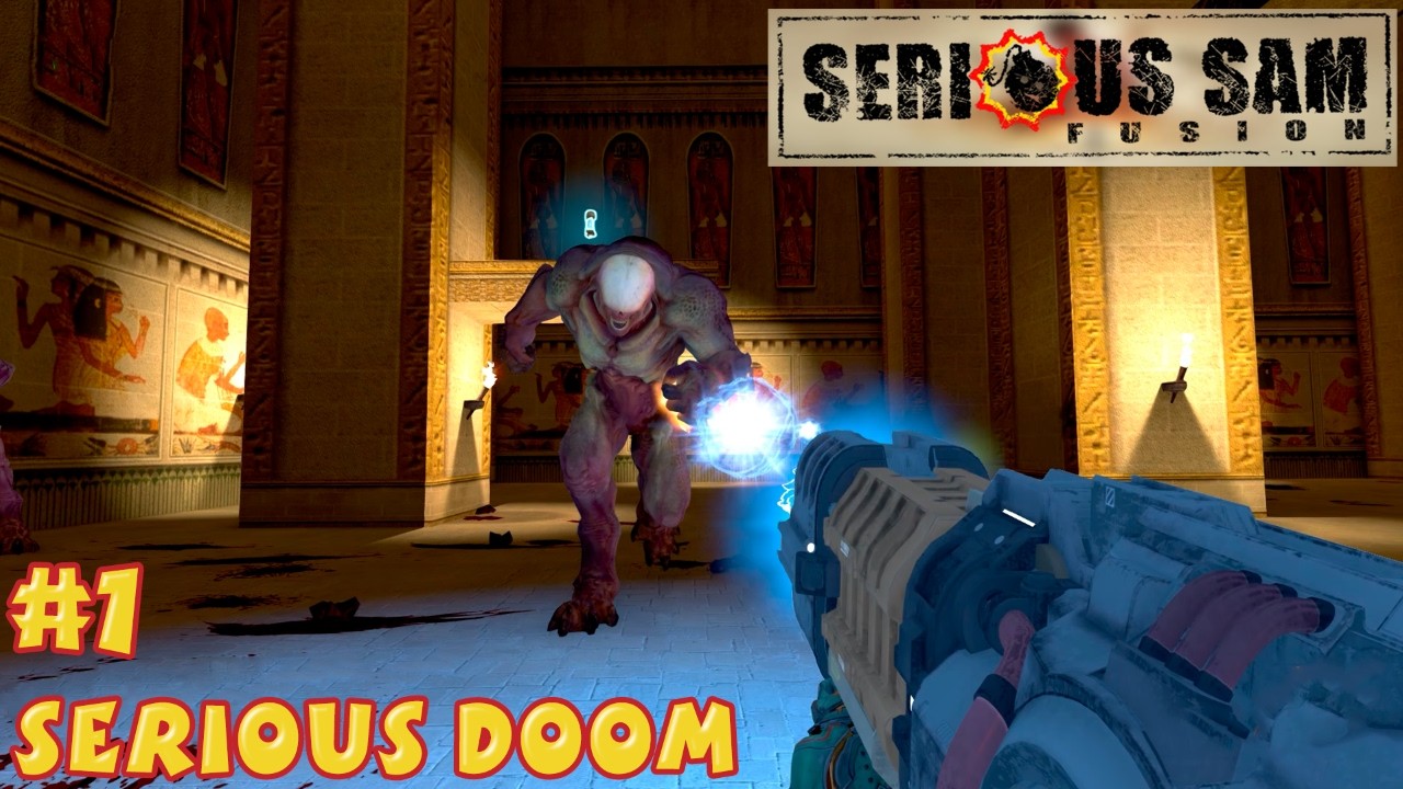 Serious Sam Fusion 2017 - Serious DOOM: Hell In Egypt - Demo #1 - Time Anomaly