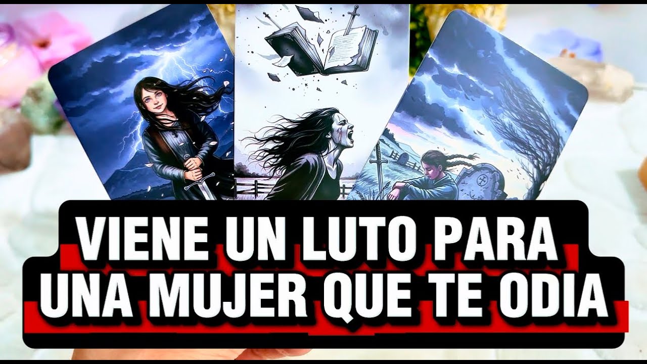 🕉️VEO UN LUTO EN LA VIDA DE ESTA MUJER QUE TE ODIA🕉️