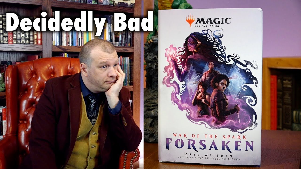 Decidedly Bad - War Of The Spark: The Forsaken - A Magic: The Gathering Novel by Greg Weisman