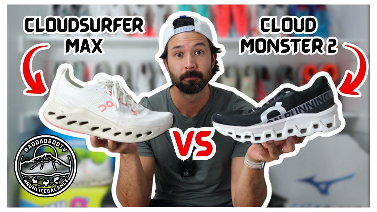 On Cloudsurfer Max vs Cloudmonster 2