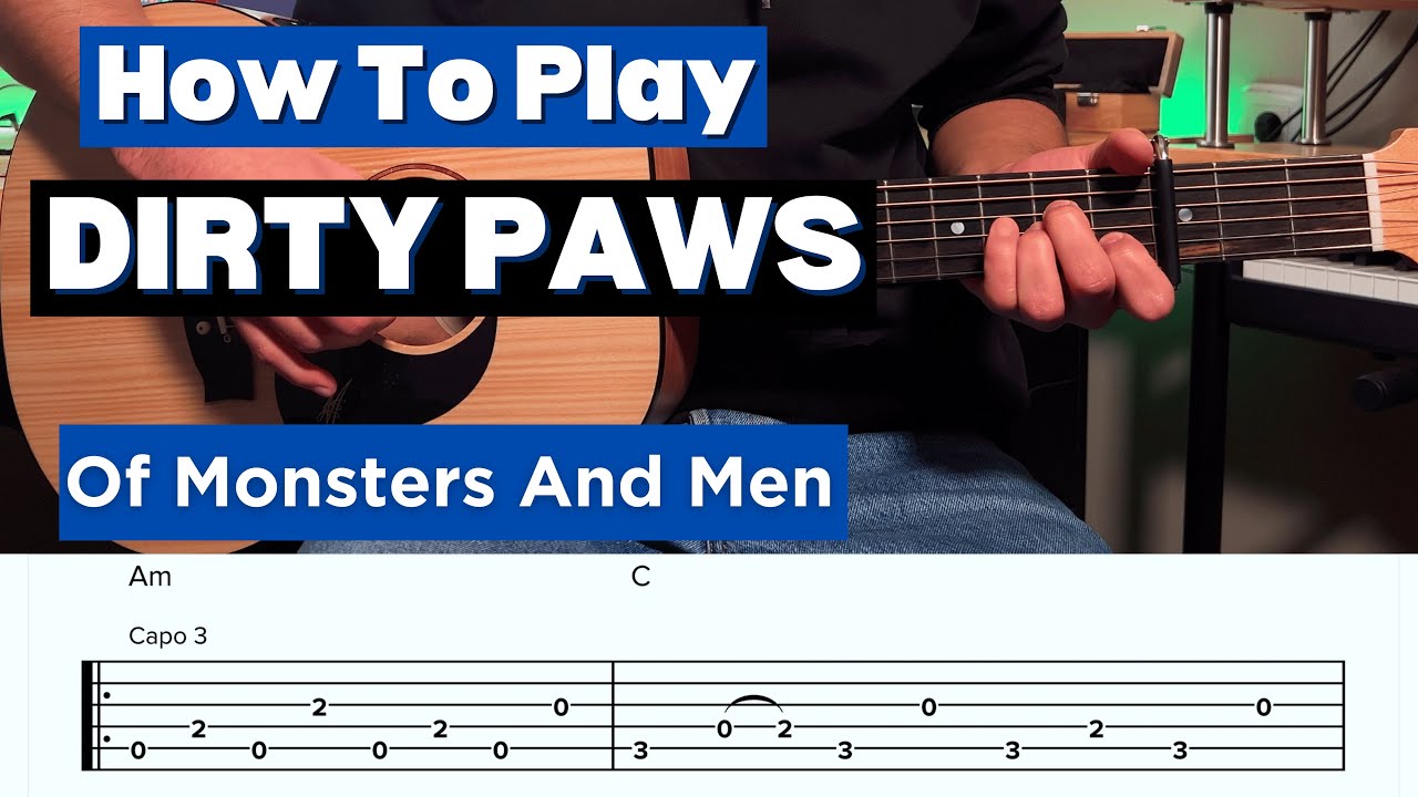 How To Play Dirty Paws (Of Monsters And Men) - Guitar Tutorial With Tabs