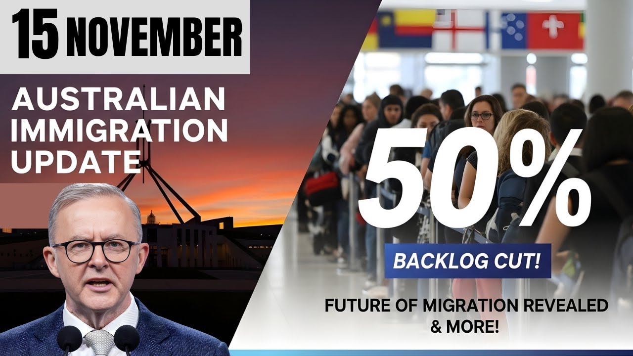 🇦🇺 Australia Immigration News &ndash; 15 Nov: Backlog Reduced, Migration Strategy Unveiled & Key Updates!
