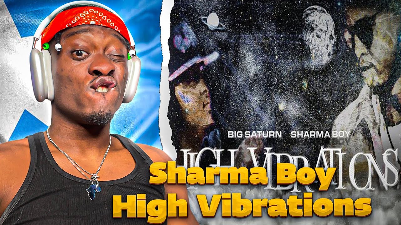 Sharma Boy & @BigSaturn - High Vibrations (Official Music Video) 🇸🇴❤️REACTION