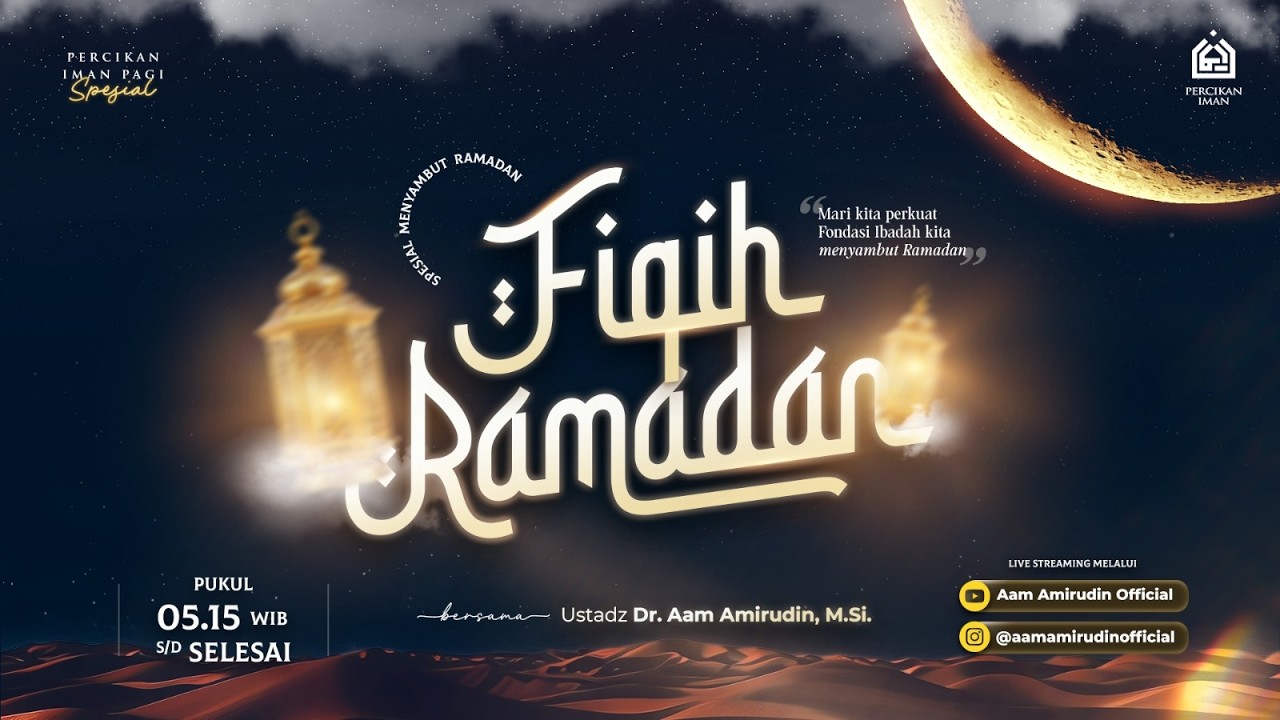[EDISI SPESIAL] Fiqih Ramadan (bagian 3) I Jum'at, 20 Februari 2026