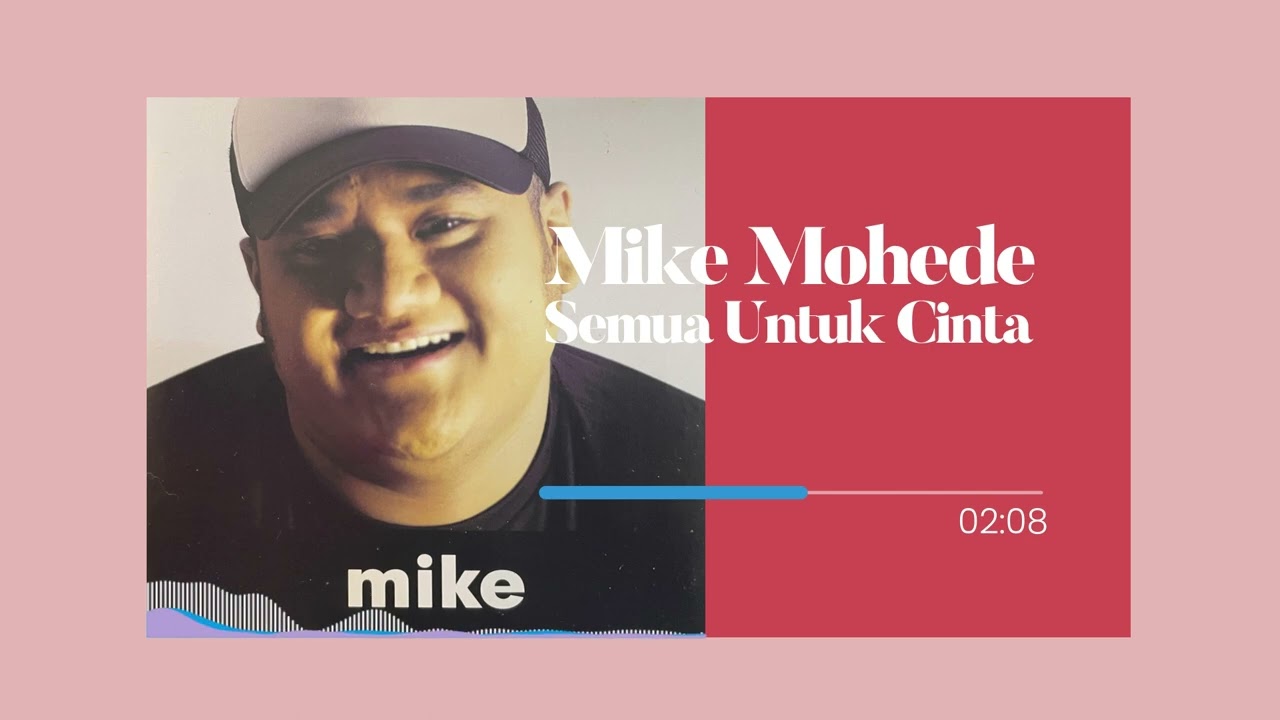 Mike Mohede - Semua Untuk Cinta