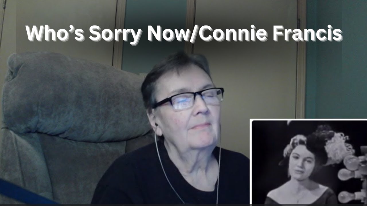 Who's Sorry Now/Connie Francis