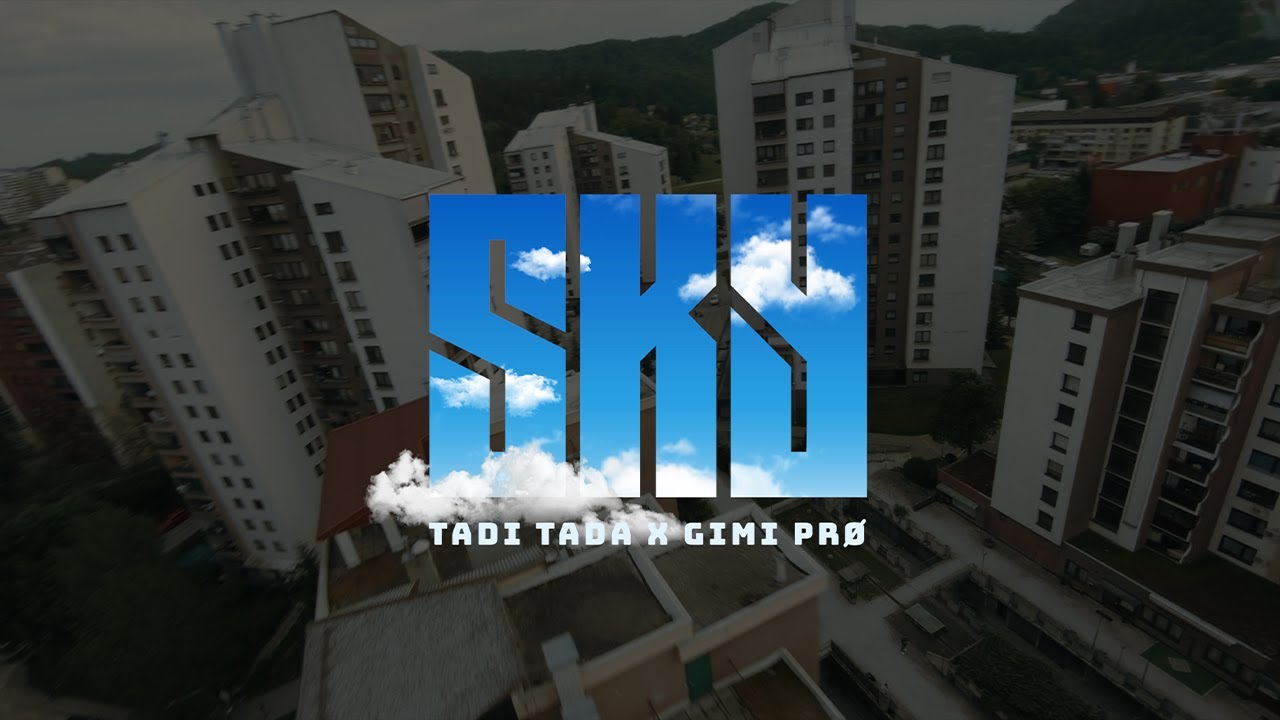 TADI TADA x GIMI PRØ - SKY (Official Video)