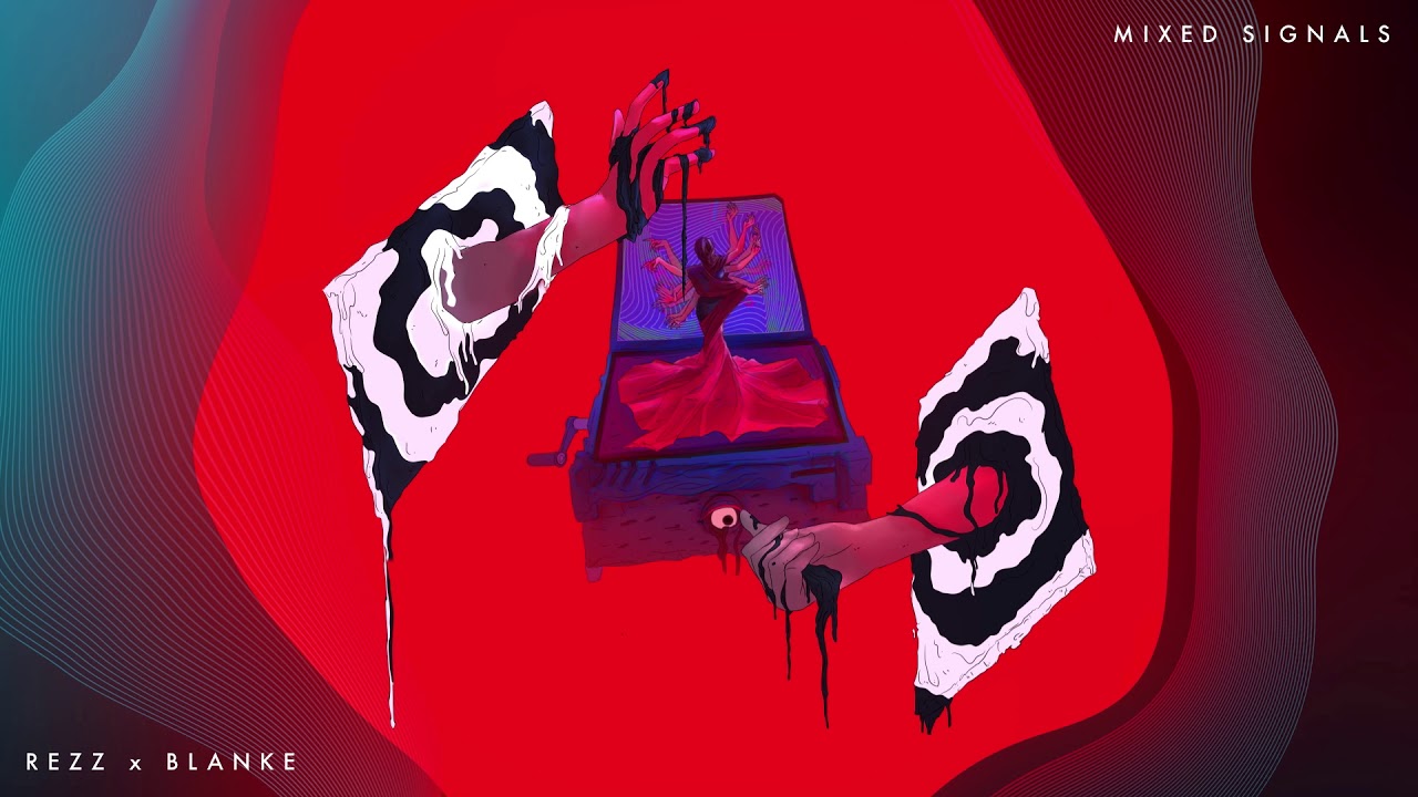 REZZ x BLANKE - Mixed Signals