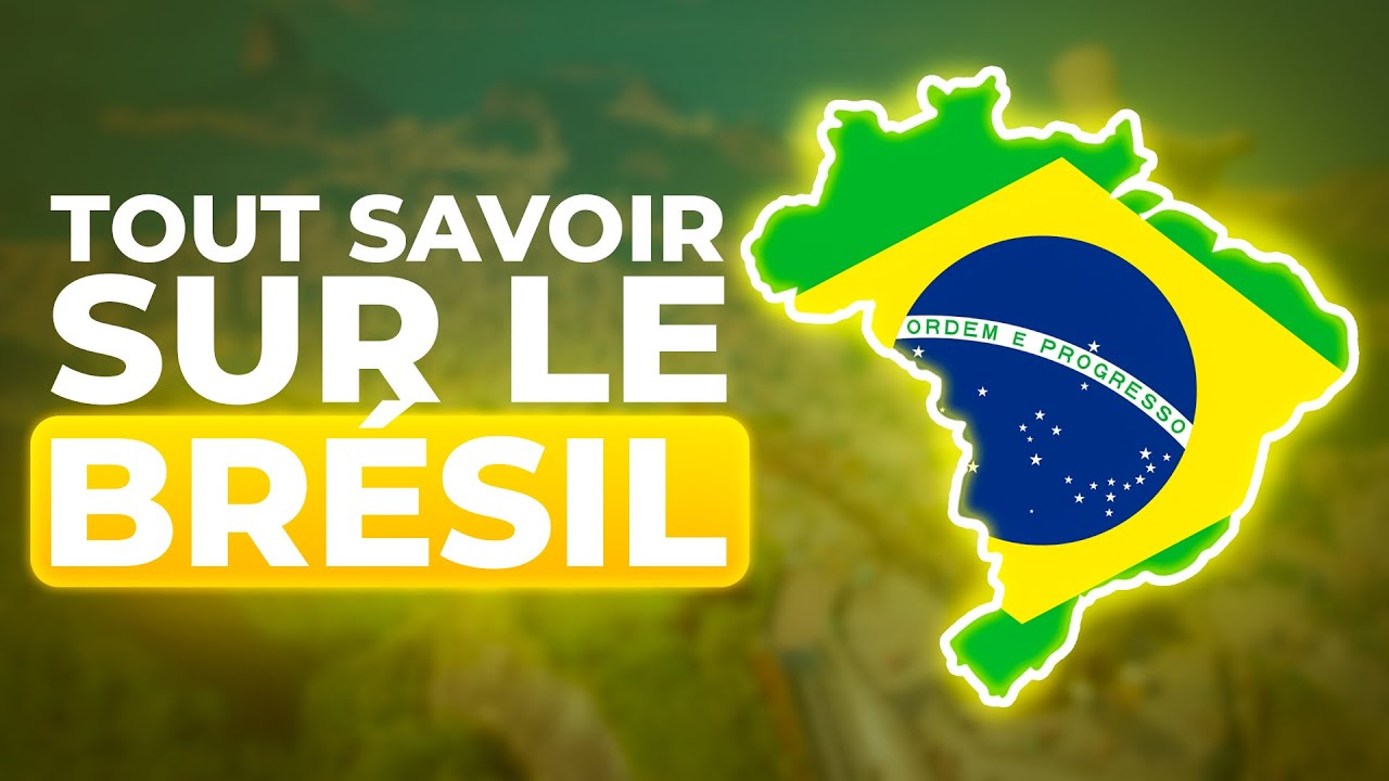 Tout Savoir Sur Le Brésil (TDM#11)