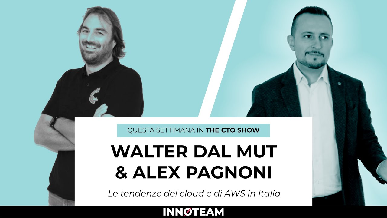 Le tendenze del Cloud e di AWS in Italia con Walter Dal Mut | CTO Show 1