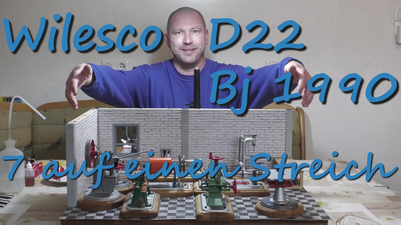 Wilesco D22 Bj. 1990 - sieben auf einen Streich!!